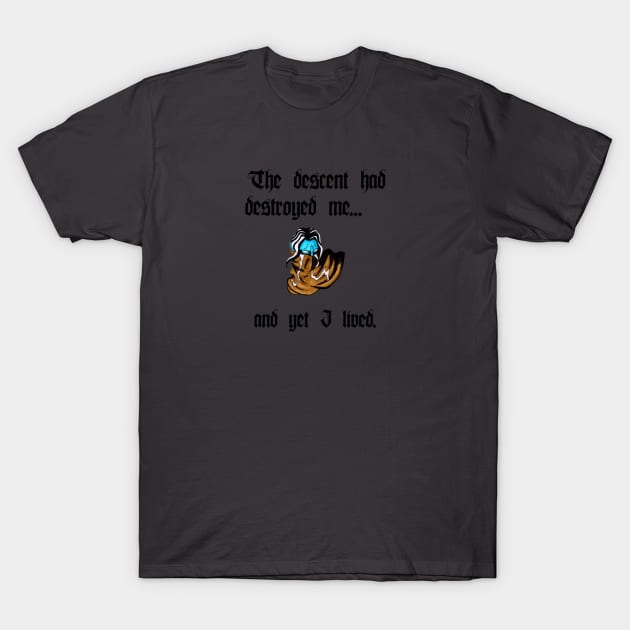 Raziel Quote T-Shirt by TaliDe